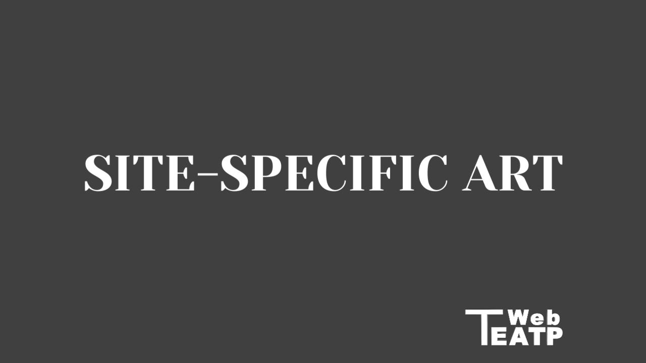 Site-specific art в театре: концепция, эстетика и методы создания спектаклей